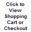 Click to View Shopping Cart or Checkout