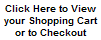 Click to View Cart or to Checkout